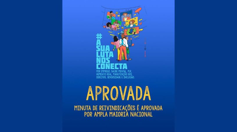 Minuta de reivindicações da Campanha Nacional 2024 é aprovada