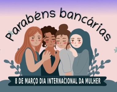 DIA INTERNACIONAL DA MULHER