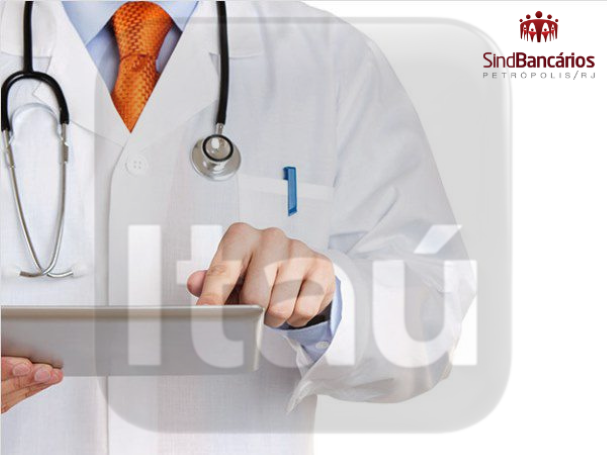 GT de Saúde do Itaú avança em negociação com o banco sobre Projeto de Junta Médica