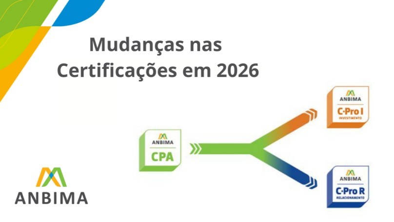 Nova estrutura de certificações da Anbima entra em vigor em 2026 e exige preparação dos bancários