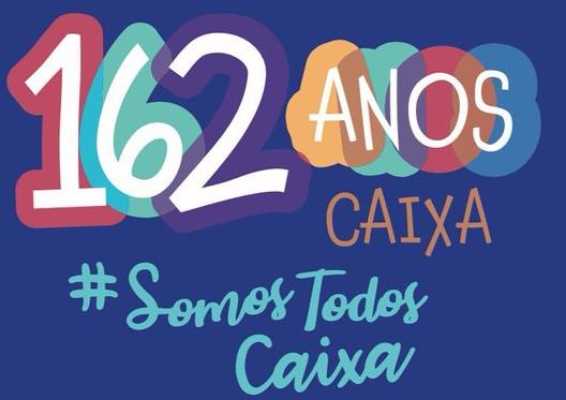CAIXA completa 162 anos
