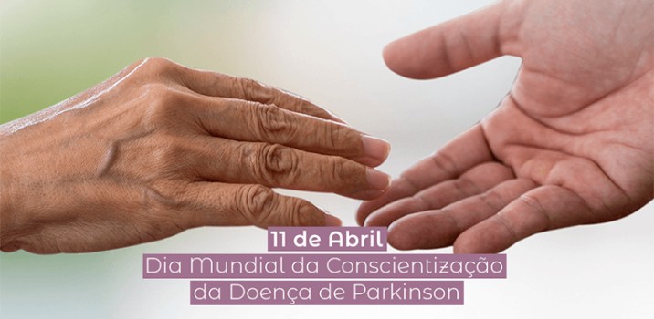 Dia Mundial de Conscientização da Doença de Parkinson