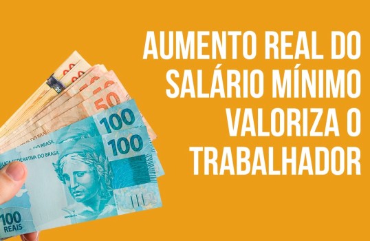 Aumento real do salário mínimo é sancionado e se torna política permanente