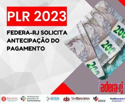 Federa-RJ solicita aos bancos antecipação da PLR