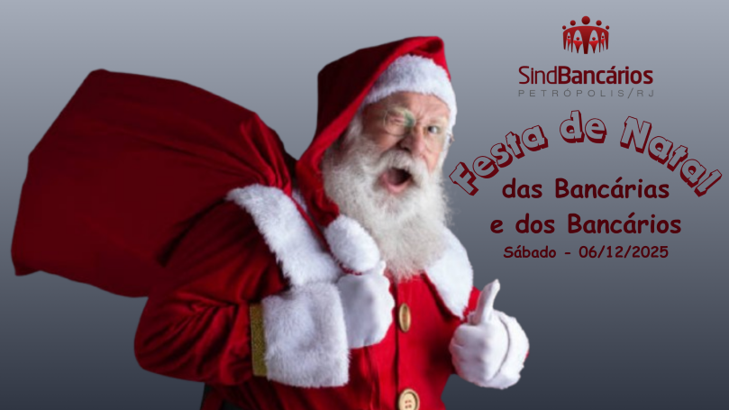 Vem aí a Festa de Natal das Bancárias e Bancários de Petrópolis