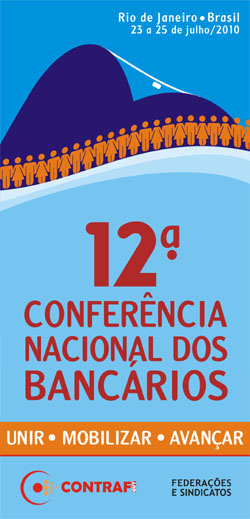 Bancários se reúnem na 12º Conferência Nacional neste fim de semana