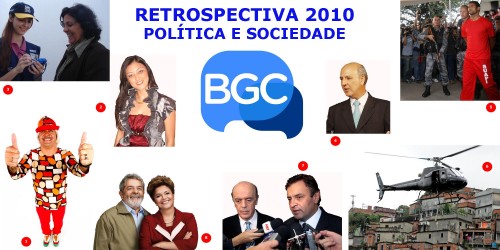 Política e Sociedade - Veja oito fatos marcantes em 2010