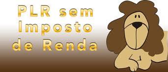 Amanhã tem discussão sobre a PLR sem IR