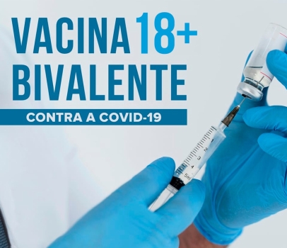 Vacina bivalente contra a covid é disponibilizada para todos acima de 18 anos