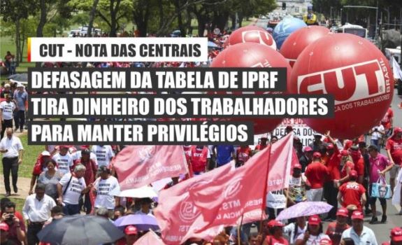 Defasagem da tabela de IRPF tira dinheiro dos trabalhadores para manter privilégios