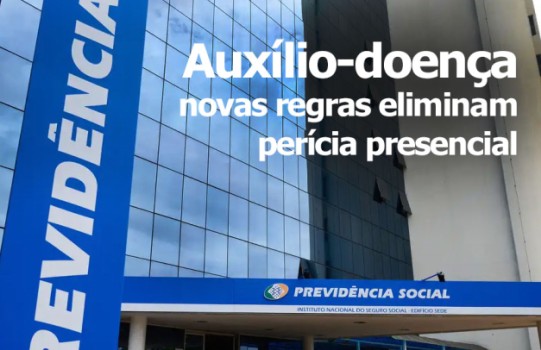 Ministério da Previdência e INSS mudam regras para concessão do auxílio-doença