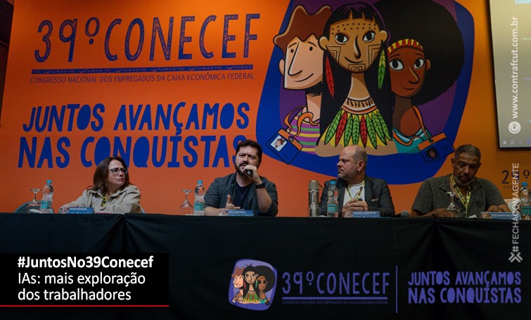 39º Conecef debate sobre impactos da IA na Caixa e no emprego bancário