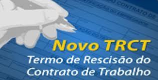 Novo termo de rescisão de contrato de trabalho entra em vigor amanhã