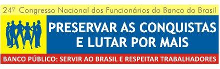 24º Congresso Nacional dos Funcionários do BB