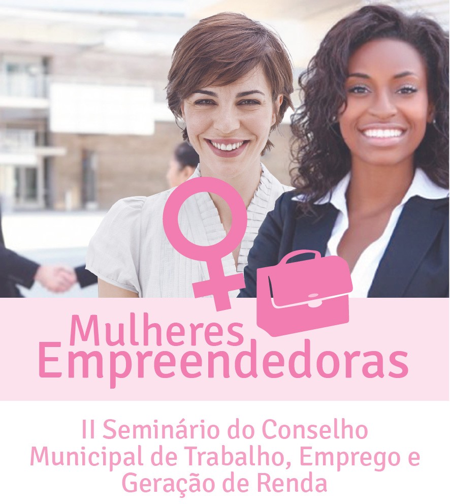 II Seminário do Conselho Municipal de Trabalho, Emprego e Geração de Renda