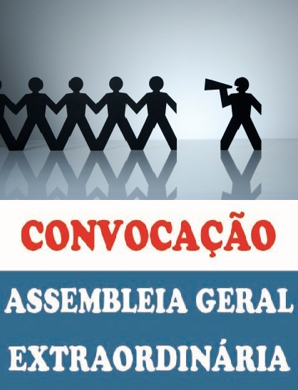 EDITAL DE CONVOCAÇÃO – ASSEMBLEIA GERAL EXTRAORDINÁRIA