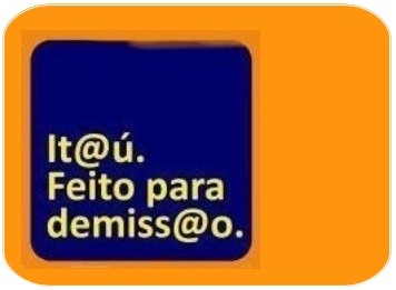 ITAÚ UNIBANCO DEMITE FUNCIONÁRIA APÓS RETORNO  DE LICENÇA MATERNIDADE