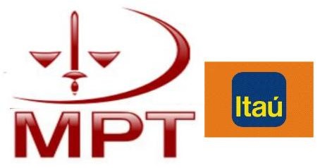 ITAÚ UNIBANCO - Sindicato denuncia banco na Procuradoria do Trabalho