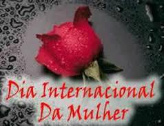 HOMENAGEM AO DIA INTERNACIONAL DA MULHER