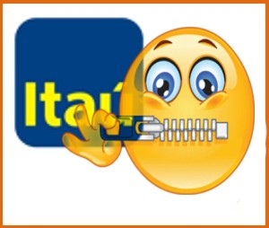 Itaú Unibanco: Bico calado é alternativa ao Fale Francamente