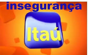 Itaú Unibanco - Horário estendido não dá!