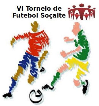 VI TORNEIO DE FUTEBOL SOÇAITE
