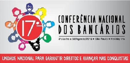 Bancários realizam a 17ª Conferência Nacional