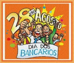 PARABÉNS BANCÁRI@S, HOJE É O SEU DIA!