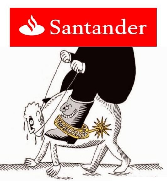 TERCEIRIZAÇÃO - SANTANDER SAI NA FRENTE
