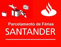 Santander começa a parcelar as férias