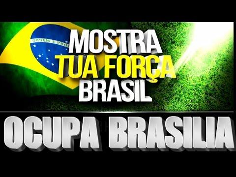 É HOJE, OCUPA BRASÍLIA