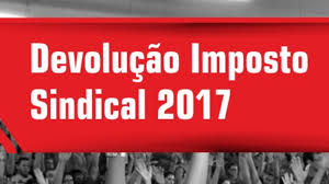 DEVOLUÇÃO DO IMPOSTO SINDICAL