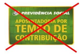 Aposentadoria por tempo de contribuição pode ser extinta