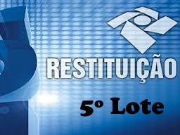 5º lote de restituição do Imposto de Renda