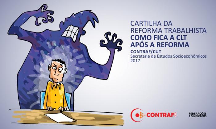 Cartilha da Reforma Trabalhista: As mudanças da nova lei trabalhista