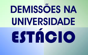 Justiça libera demissões de professores da Estácio