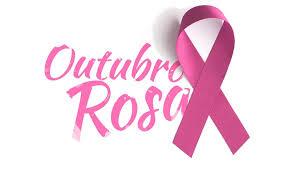Outubro Rosa - Mês dedicado à luta contra o câncer
