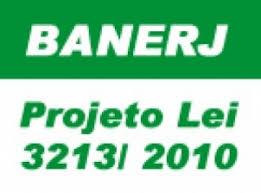 Banerj - PL 3213/10 - Alerj retira projeto de pauta