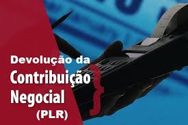 DEVOLUÇÃO DA CONTRIBUIÇÃO NEGOCIAL