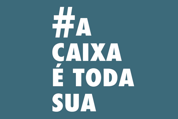 DIA NACIONAL DE LUTA - #ACAIXAÉTodaSua