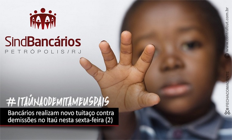 Bancários realizam tuitaço contra demissões no Itaú hoje 02/10