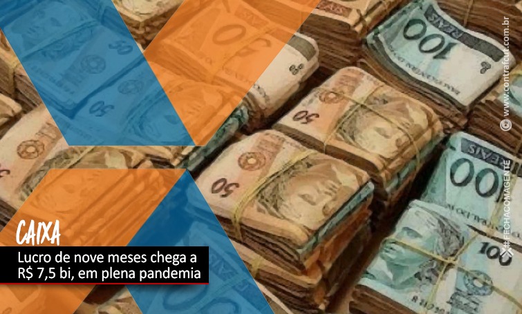 Lucro da Caixa chega aos R$ 7,5 bilhões em nove meses