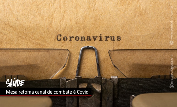 Mesa da Saúde retoma canal para medidas  de prevenção à Covid-19