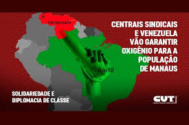 CUT e centrais fecham acordo histórico  com governo da Venezuela para salvar vidas