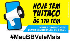 Tuitaço contra o desmonte no BB