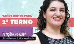 Começa hoje o 2º turno da eleição do Caref BB, vote, Débora Fonseca