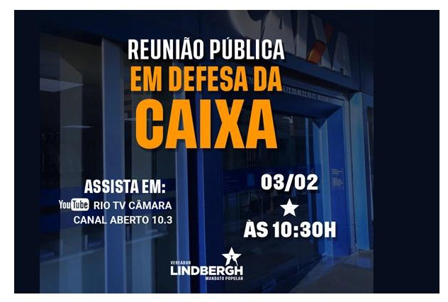 Contraf-CUT e Fenae vão defender a Caixa 100% pública na Câmara dos Vereadores do Rio de Janeiro