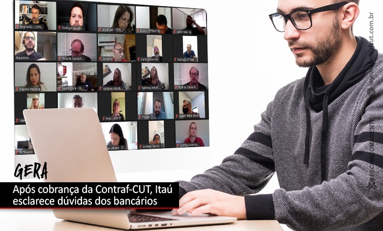 Após cobrança da Contraf-CUT, Itaú esclarece dúvidas sobre o GERA