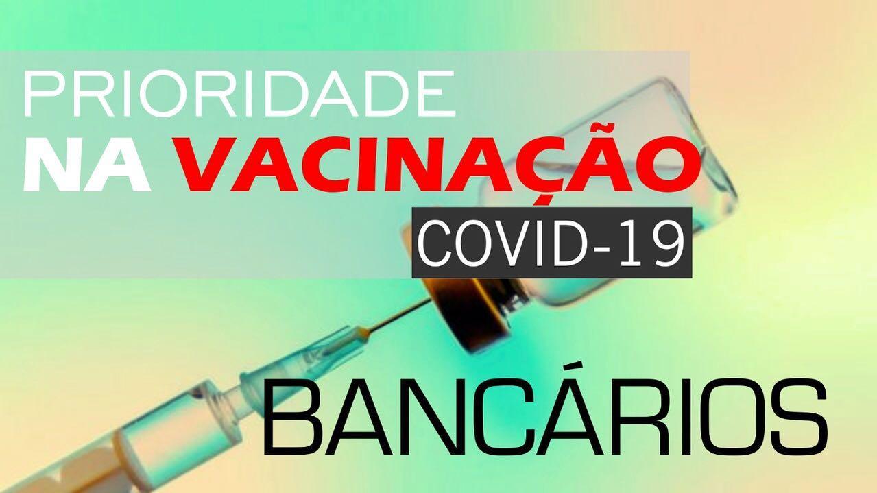 Projeto que inclui bancários em vacinação pode ser votado na Câmara ainda esta semana