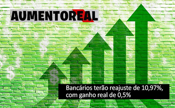 Bancários acumulam 21,94% de ganho real desde 2004
